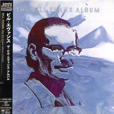 Bill Evans-The Bill Evans Album (1971) [Limited Release]*sealed!!  {Audiophil Pressing by Japan}  < 2022 Sony LP Japan (Виниловая пластинка 1шт) bop-jazz Eddie Gomez