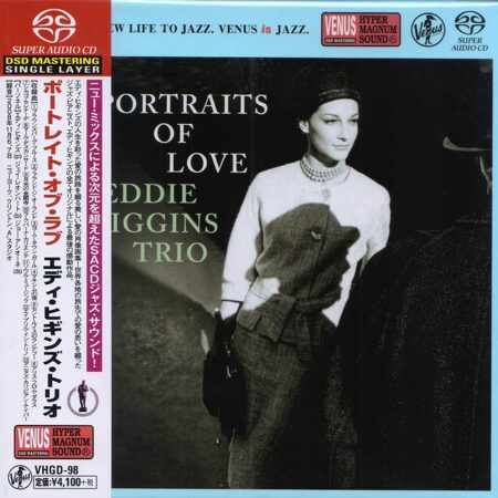 Eddie Higgins Trio-Portraits of Love (2008) (Hyper Magnum Sound)  < 2015 Venus SACD Japan (Компакт-диск 1шт) bop-jazz