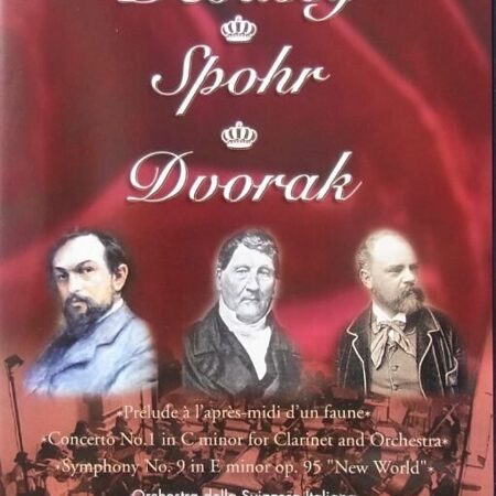 Debussy-Prelude a L'apres/Spohr-Clarinet Concerto 1/Dvorak-Svizzera Italiana  <  Silverline DVD Deu (ДВД Видео 1шт)