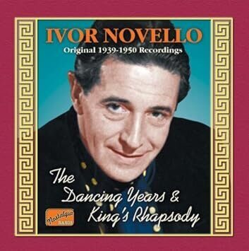 Ivor Novello-The Dancing Years / King'S Rhapsody (1939-1950)  <  Naxos CD Deu (Компакт-диск 1шт) Mary Ellis