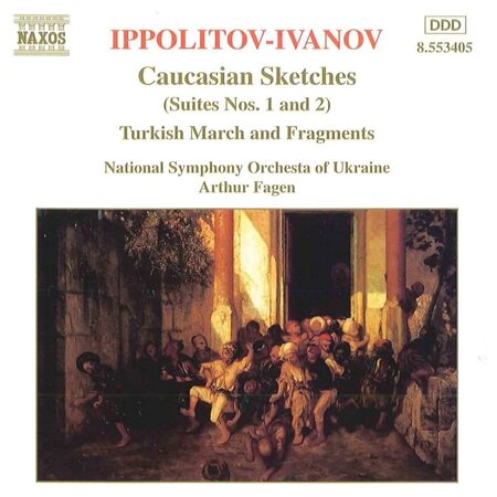 Ippolitov-Ivanov-Orchestral Works: Caucasian Sketches  <  Naxos CD Deu (Компакт-диск 1шт) ипполитов иванов