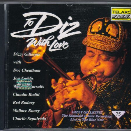 Dizzy Gillespie-To Diz With Love Cd1 1992 Telarc Usa