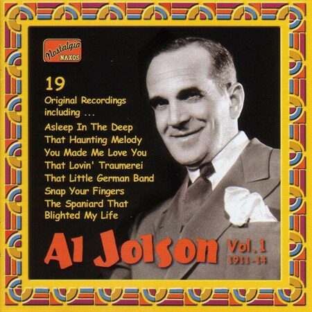 Al Jolson-Vol. 1 (1911-1914)  <  Naxos CD Deu (Компакт-диск 1шт)