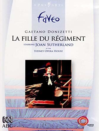 Donizetti - Fille Du Regiment-Joan Sutherland. Opera Australia   <  OpusArte DVD UK (ДВД Видео 1шт) Ntsc Caetano