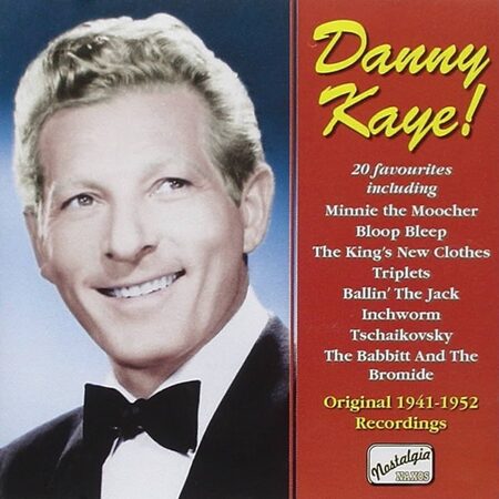 Danny Kaye-Danny Kaye! (1941-1952)  <  Naxos CD Deu ( 1шт)