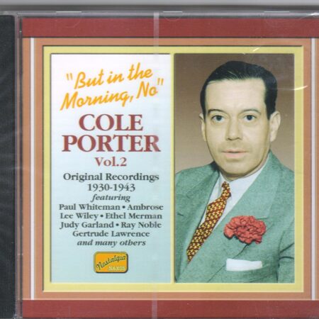 Cole Porter-But In The Morning, No (1930-1943)  <  Naxos CD Deu (Компакт-диск 1шт)