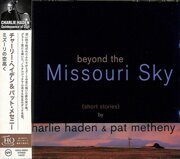 Charlie Haden & Pat Metheny-Beyond The Missouri Sky  <  Verve UHQCD Japan (Компакт-диск 1шт) bop-jazz