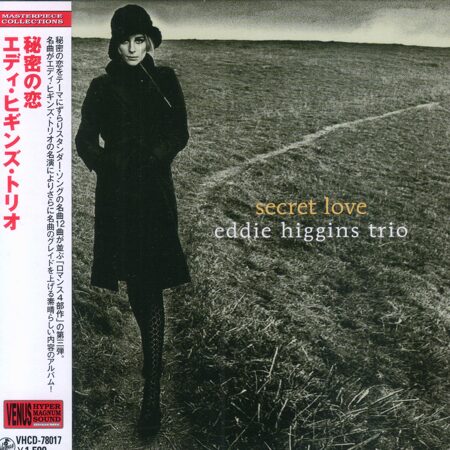 Eddie Higgins Trio-Secret Love (2007) [Mini-LP] (Hyper Magnum Sound)  < 2010 Venus CD Japan (Компакт-диск 1шт) bop-jazz