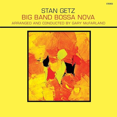Stan Getz-Big Band Bossa Nova (1962)  <  Verve CD Deu (Компакт-диск 1шт) bop-jazz