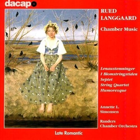 Langgaard - Chamber Music-Chamber Music for Mezzo-Soprano, Flute etc  <  Dacapo CD Deu (Компакт-диск 1шт) Rued Danish